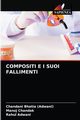 COMPOSITI E I SUOI FALLIMENTI, Bhatia (Adwani) Chandani