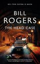 The Head Case, Rogers Bill