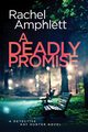 A Deadly Promise, Amphlett Rachel
