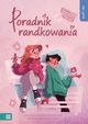 Self-care Poradnik randkowania, Gaj Julia, Haraczuk Klaudia