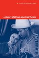 A History of African American Theatre, Hatch James V.