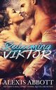 Redeeming Viktor, Abbott Alexis