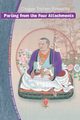 Parting from the Four Attachments, Rinpoche Chogye Trichen