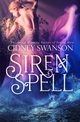 Siren Spell, Swanson Cidney