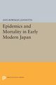 Epidemics and Mortality in Early Modern Japan, Jannetta Ann Bowman