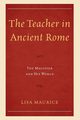 The Teacher in Ancient Rome, Maurice Lisa