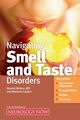 Navigating Smell and Taste Disorders, DeVere Ronald MD