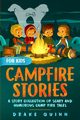 Campfire Stories for Kids, Quinn Drake