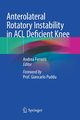 Anterolateral Rotatory Instability in ACL Deficient Knee, 