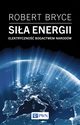 Sia energii, Bryce Robert