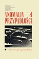 Anomalia przypadoci, Szaata Marcin Jerzy