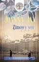 Duchy minionych lat Tom 4 Zimowy sen, Jax Joanna