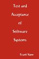 test and acceptance of software systems, Nunn Frank