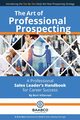 The Art of Professional Prospecting, Villarreal Burt