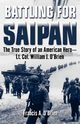 Battling for Saipan, O'Brien Francis A.