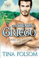 Un Aroma a Griego (Fuera del Olimpo 2), Folsom Tina