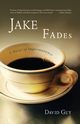 Jake Fades, Guy David