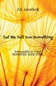 Let Me Tell You Something, Lovelock J.A.