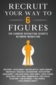 Recruit Your Way To 6 Figures, Sperry Rob L