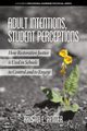 Adult Intentions, Student Perceptions, Reimer Kristin E.