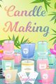 Candle Making Logbook, Milliie Zoes