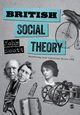 British Social Theory, Scott John