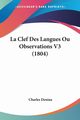 La Clef Des Langues Ou Observations V3 (1804), Denina Charles