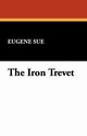 The Iron Trevet, Sue Eugene