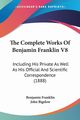 The Complete Works Of Benjamin Franklin V8, Franklin Benjamin