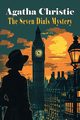 The Seven Dials Mystery, Christie Agatha