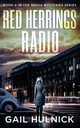 Red Herrings Radio, Hulnick Gail