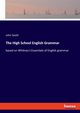 The High School English Grammar, Seath John