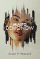 Miasto demonw, V. Peacock Susan