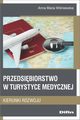 Przedsibiorstwo w turystyce medycznej, Winiewska Anna Maria