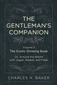 The Gentleman's Companion, Baker Charles Henry