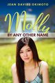 Molly by Any Other Name, Okimoto Jean Davies
