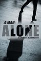 A Man Alone, Alexandrov Alexander