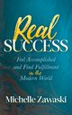 Real Success, Zawaski Michelle