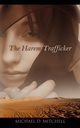 The Harem Trafficker, Mitchell Michael D