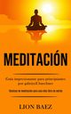 Meditacin, Baez Lion