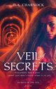 Veil of Secrets, Charnock G.A.