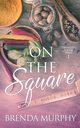On the Square, Murphy Brenda