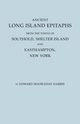 Ancient Long Island Epitaphs, Harris Edward Doubleday