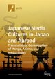 Japanese Media Cultures in Japan and Abroad, 