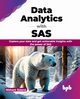 Data Analytics with SAS, Sidana Nishant