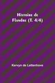 Histoire de Flandre (T. 4/4), Lettenhove Kervyn de
