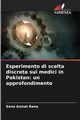 Esperimento di scelta discreta sui medici in Pakistan, Azmat Rana Sana