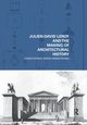Julien-David Leroy and the Making of Architectural History, Armstrong Christopher Drew