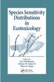 Species Sensitivity Distributions in Ecotoxicology, 