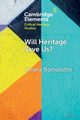 Will Heritage Save Us?, Bortolotto Chiara